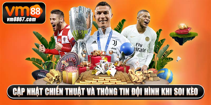 Bí Kíp Soi Kèo Phạt Góc Hôm Nay Thắng Lớn Trên VM88 Cập nhật chiến thuật và thông tin đội hình khi soi kèo