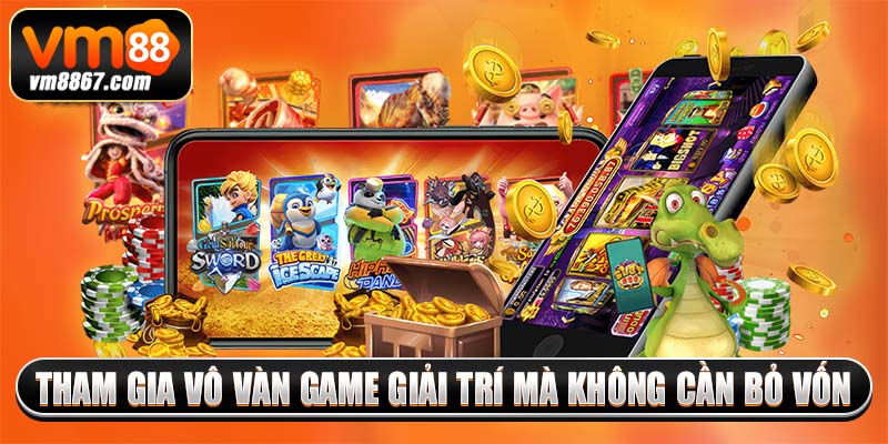 Khuyến mãi Tân Thủ 2025 - Ưu Đãi Vàng Cho Hội Viên Vm88 Tham gia vô vàn game giải trí mà không cần bỏ vốn