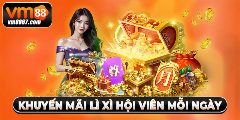 Khuyến mãi lì xì hội viên mỗi ngày